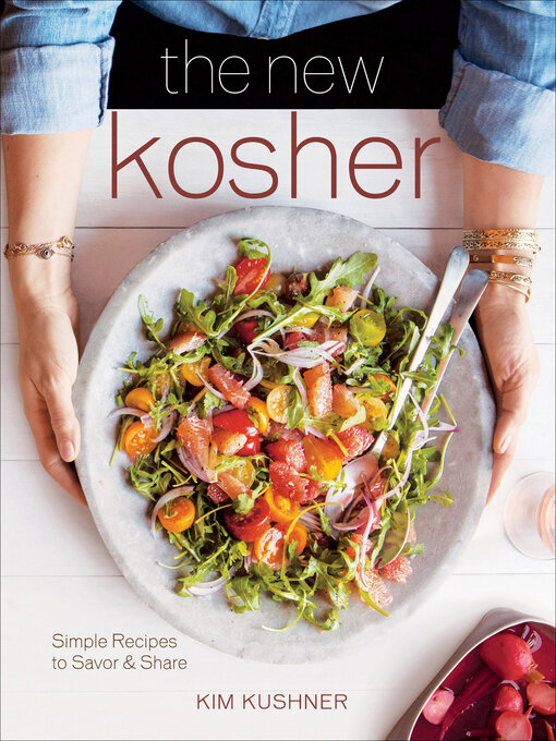 Title details for The New Kosher by Kim Kushner - Available